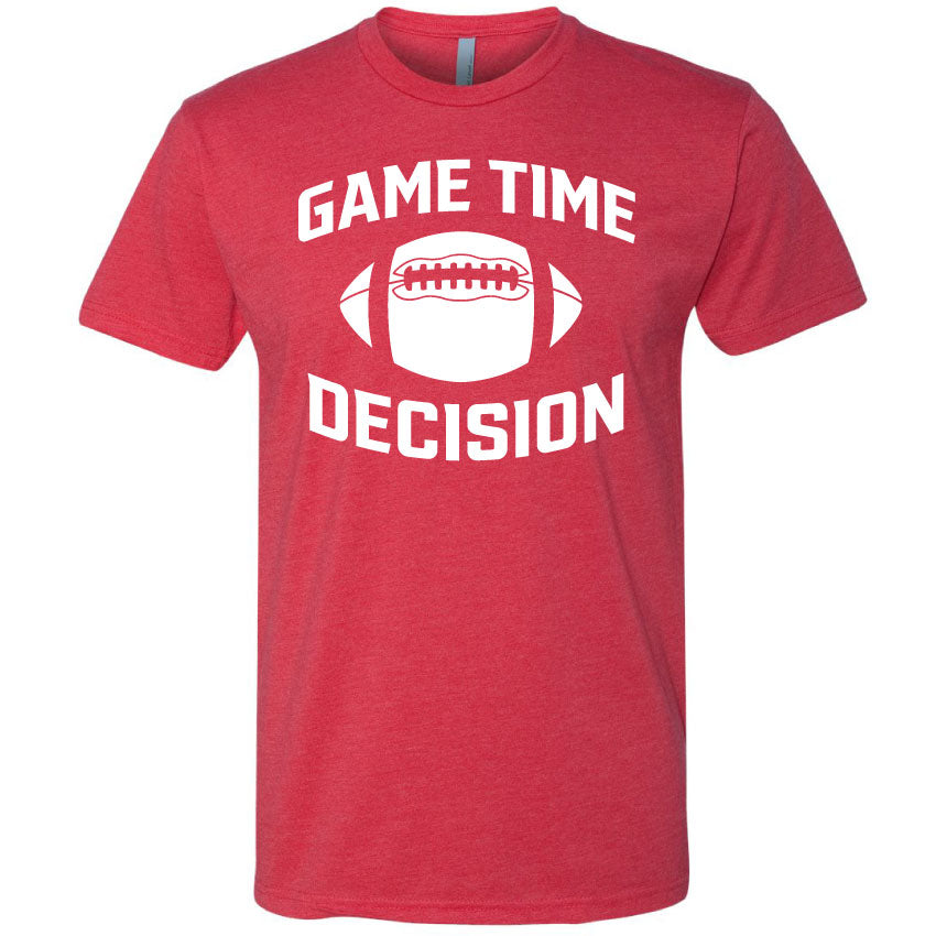 Game Time Decision T-Shirt