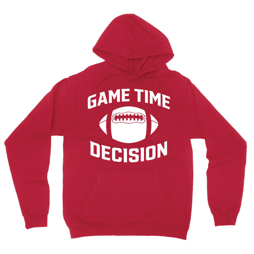 Game Time Decision Hoodie